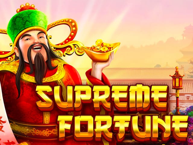 Supreme Fortune