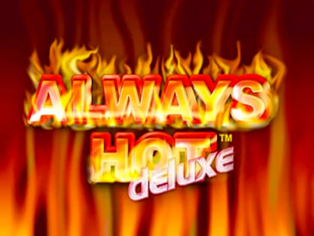 Always Hot Deluxe