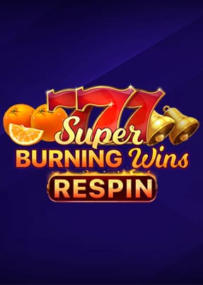 Super Burning Wins