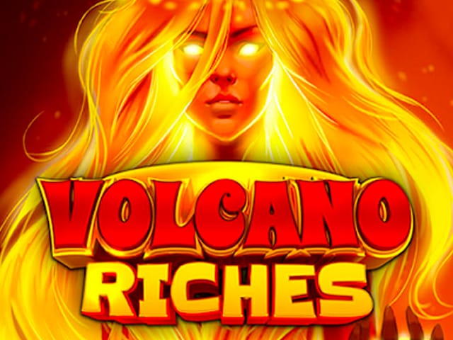 Volcano Riches